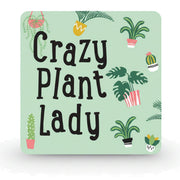 Sage green coaster with houseplants and Crazy Plant Lady lettering